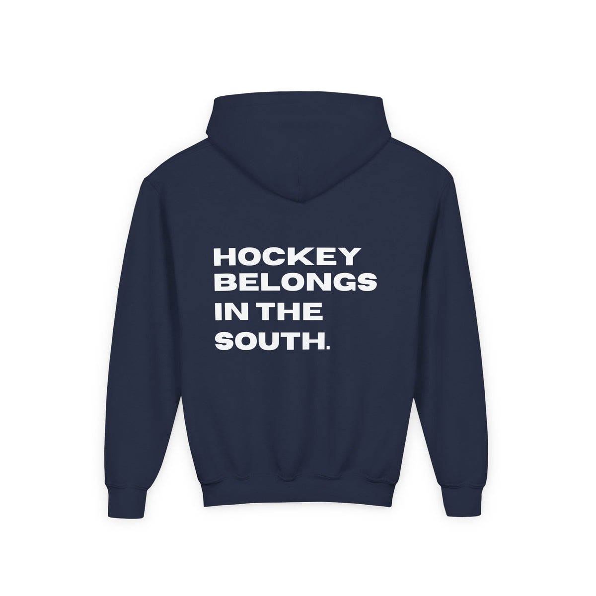 Youth Hockey Belongs In The South Hoodie — Southern Puck Hockey Sweatshirt